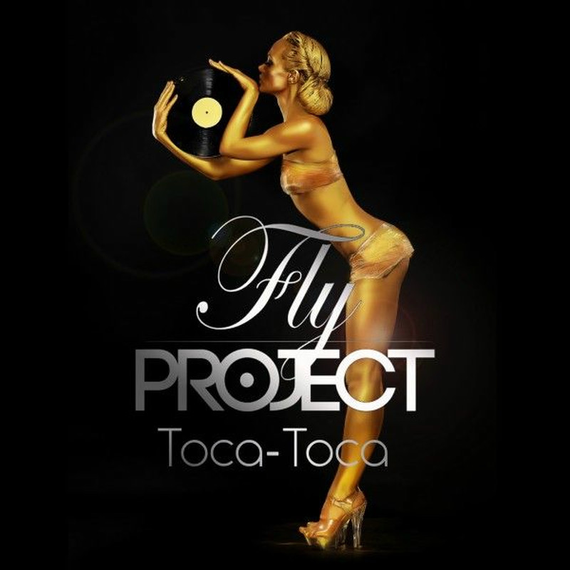 توکا توکا (Toca Toca) - فلی پروجکت (Fly Project)