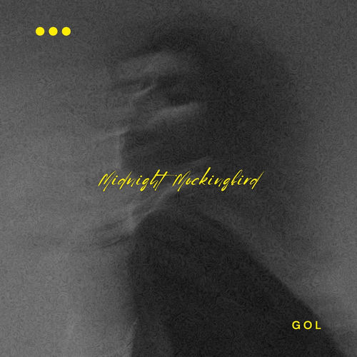 Midnight Mockingbird - G O L