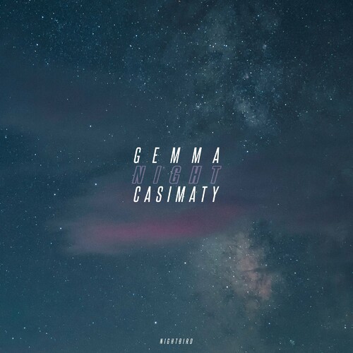 نایتبیرد (Nightbird) - گمما کاسیماتی (Gemma Casimaty)