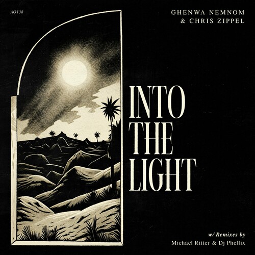اینتو د لایت (Into the Light) - غنوا نمنم و کریس زیپل (Ghenwa Nemnom & Chris Zippel)