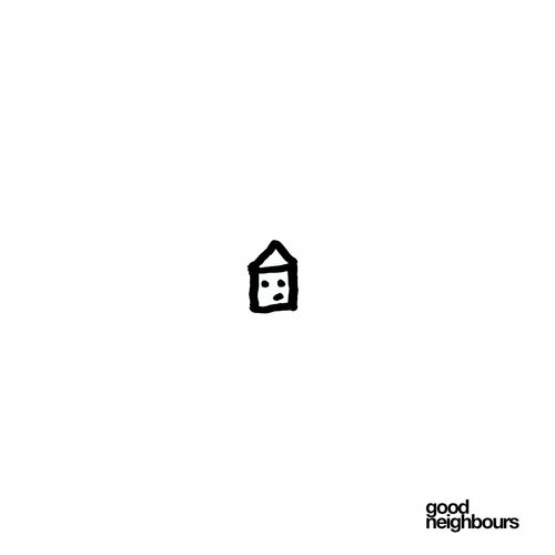 هوم (Home) - گود نیبرز (Good Neighbours)