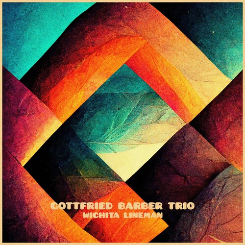 ویچیتا لاینمن (Wichita Lineman) - گاتفرید باربر تریو (Gottfried Barber Trio)