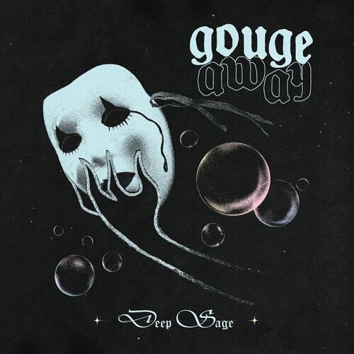 اسپیسد اوت (Spaced Out) - گاوج اوی (Gouge Away)