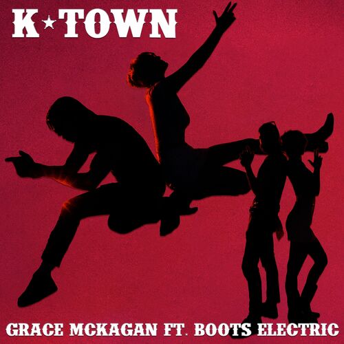 کی تاون (K-Town) - گریس مک کیگن و ایگلز اوو دث متال و بوتس الکتریک (Grace Mckagan & Eagles Of Death Metal & Boots Electric)