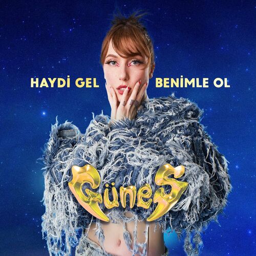 هایدی گل بنیمله اول (Haydi Gel Benimle Ol) - گونش (Güneş)