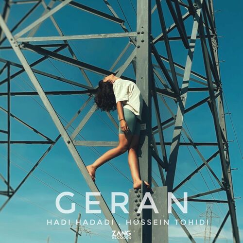 Geran - Hadi Hadadi & Hossein Tohidi
