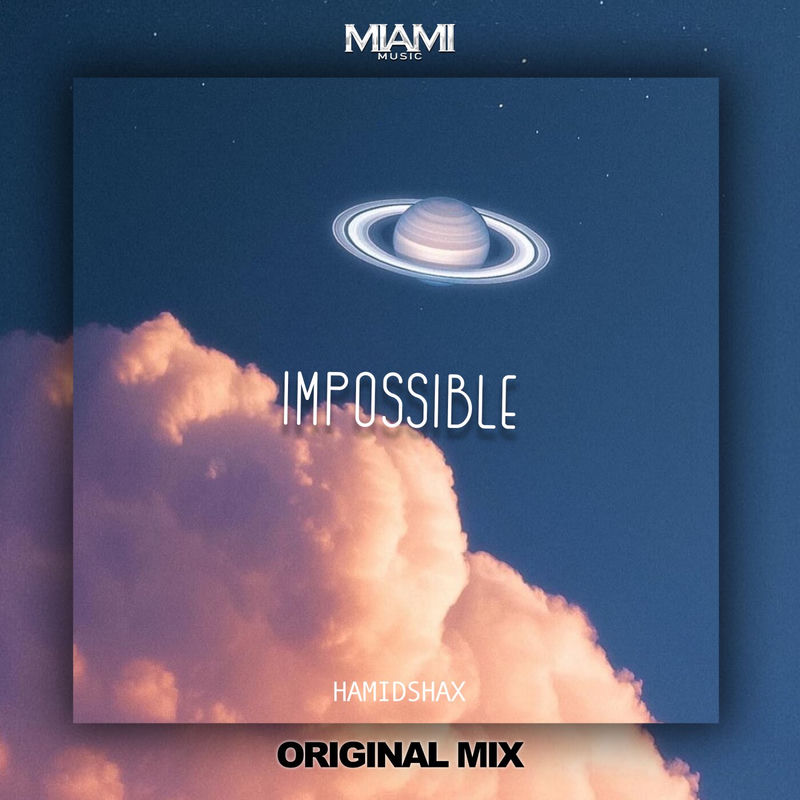 ایمپاسِبِل (Impossible) - حمید شکس (Hamidshax)