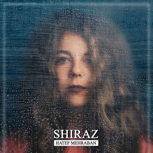 شیراز (Shiraz) - هاتف مهربان و هایده (Hatef Mehraban & Hayedeh)