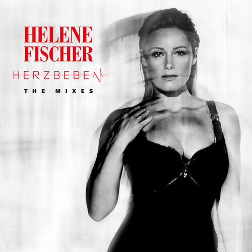 هرتس ببن (Herzbeben) - هلنه فیشر (Helene Fischer)