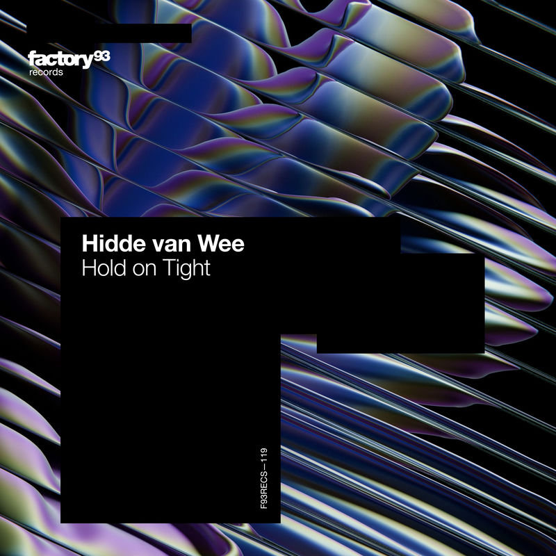 هولد آن تایت (Hold On Tight) - هیده ون وی (Hidde van Wee)