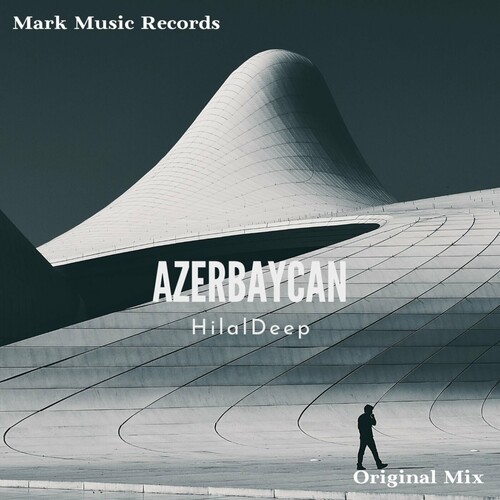ازربایکان (Azerbaycan) - هیلالدیپ (HilalDeep)