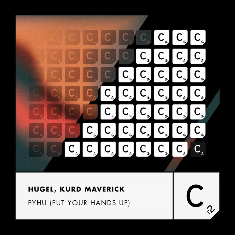 پایهیو (پوت یور هندز آپ) (PYHU (Put Your Hands Up)) - هوگل و کرد ماوریک (HUGEL & Kurd Maverick)