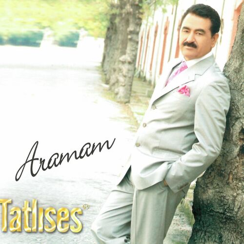 تامام آشکیم (Tamam Aşkım) - ابراهیم تاتلیسس (İbrahim Tatlıses)