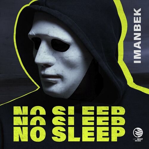 نو اسلیپ (No Sleep) - ایمان بک (Imanbek)