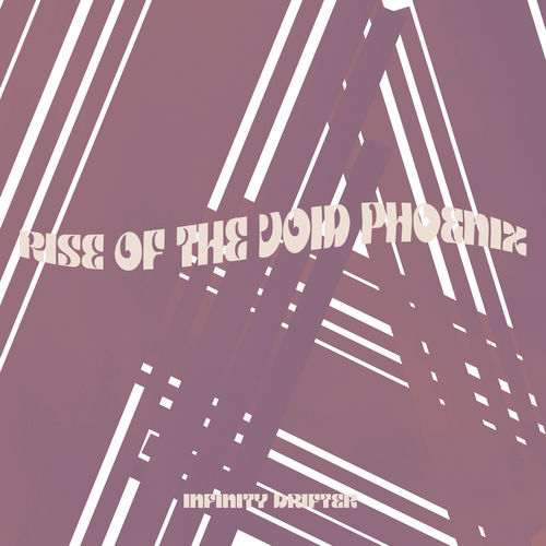 رایز آو د وید فینیکس (Rise of the Void Phoenix) - ینفینیتی دریفتر (Infinity Drifter)