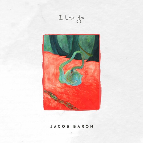 آی لاو یو (I Love You) - جیکوب بارون (Jacob Baron)