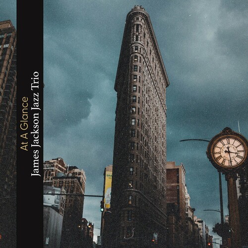 ات ا گلنس (At A Glance) - جیمز جکسون جاز تریو (James Jackson Jazz Trio)