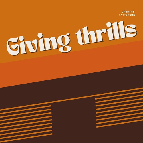 گیوینگ تریللس (Giving thrills) - جاسمین پاتترسون (Jasmine Patterson)