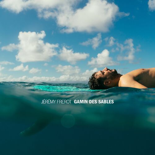 گامن د سابل (Gamins des sables) - جرمی فررو (Jeremy Frerot)