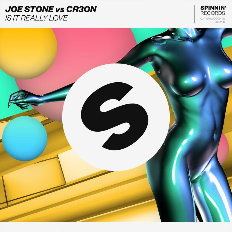 Is It Really Love - Joe Stone & Cr3on