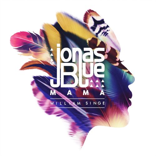 ماما (Mama) - جوناس بلو و ویلیام سینگ (Jonas Blue & William Singe)