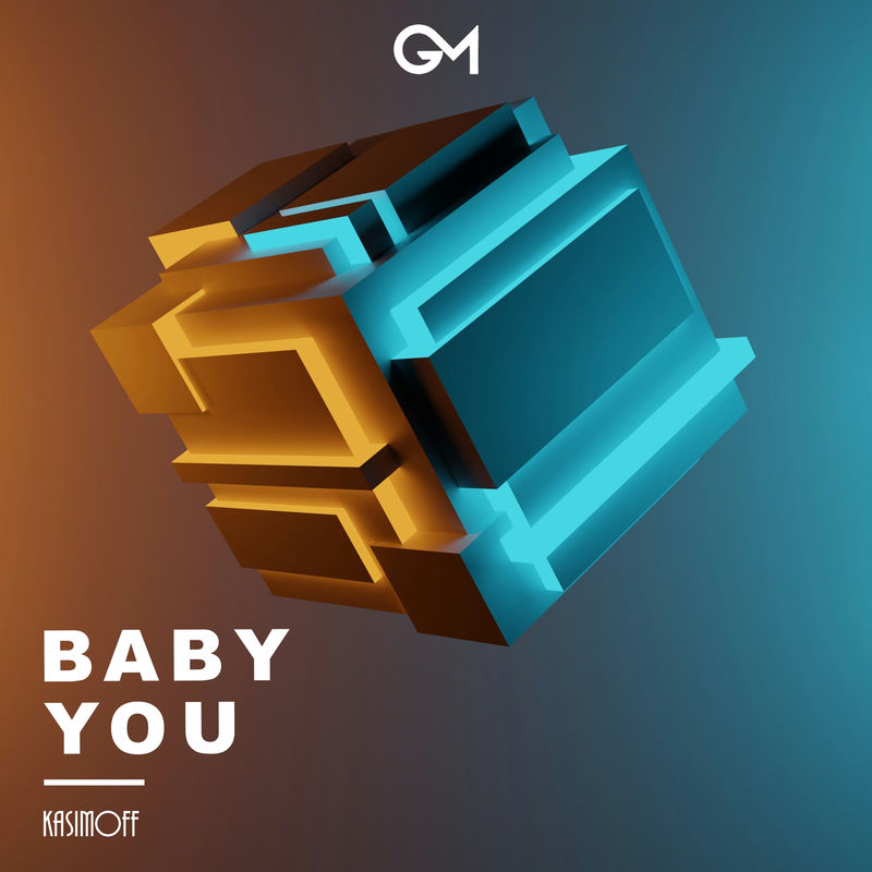 بیبی یو (Baby You) - کاسیموف (KASIMOFF)