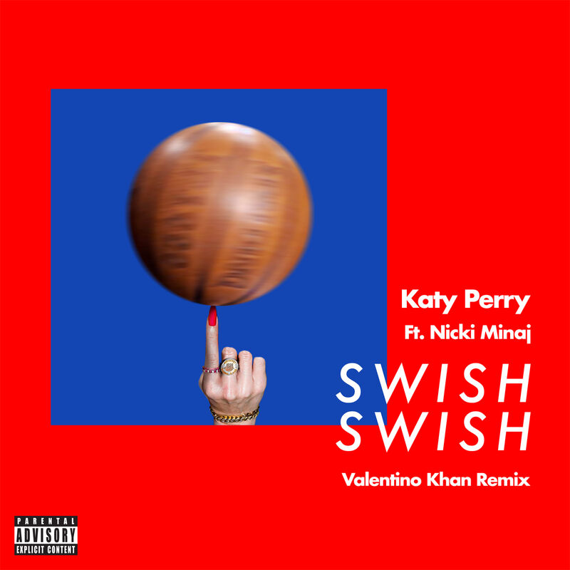 سویش سویش (ولنتینو خان ریمیکس) (Swish Swish (Valentino Khan Remix)) - کیتی پری و نیکی میناژ (Katy Perry & Nicki Minaj)