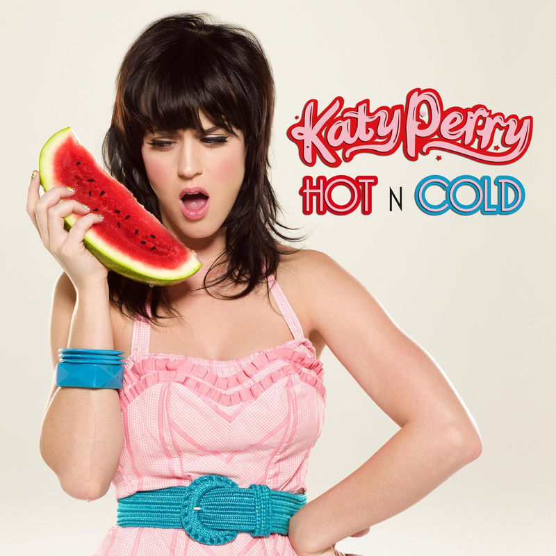 هات اند کولد (Hot N Cold) - کیتی پری (Katy Perry)