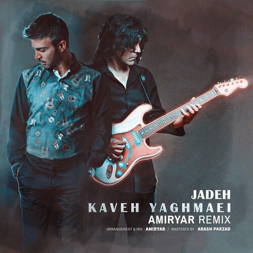 جاده (ریمیکس) (Jadeh (Remix)) - کاوه یغمایی و امیریار (Kaveh Yaghmaei & Amiryar)