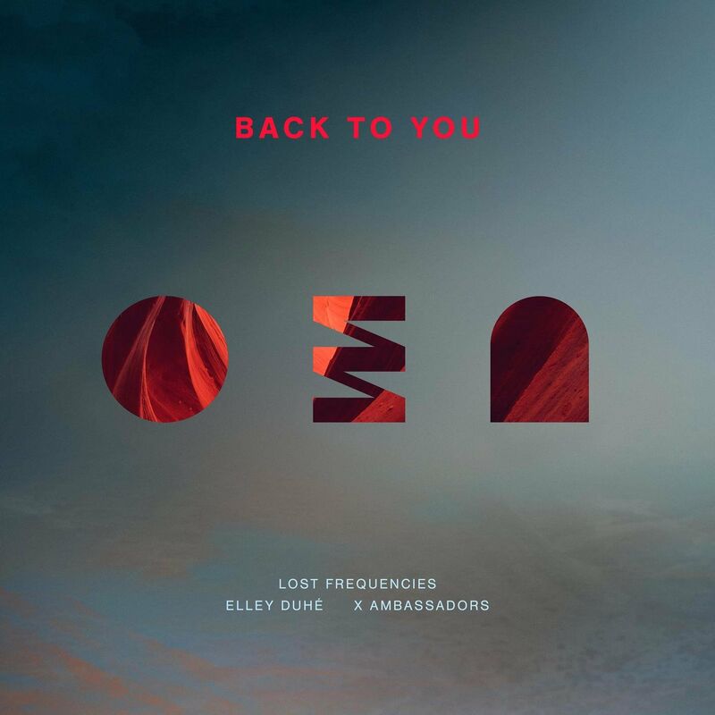 بک تو یو (Back To You) - لاست فریکوئنسیز و الی دوه و ایکس امبسیدرز (Lost Frequencies & Elley Duhé & X Ambassadors)