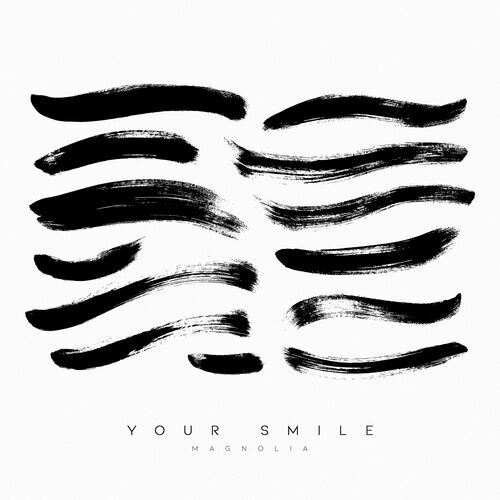 یور سمیل (Your Smile) - مگنولیا (Magnolia)