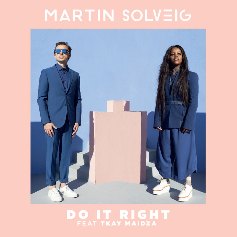 ۲۰ دو ایت رایت (20 Do It Right) - مارتین سولوایگ و تیکی میدزا (Martin Solveig & Tkay Maidza)