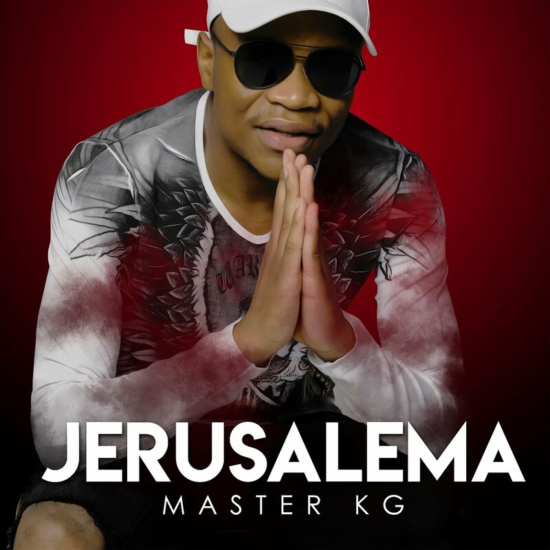 جروسالما (Jerusalema) - ماستر کگ و نومکبو زیکود (Master KG & Nomcebo Zikode)