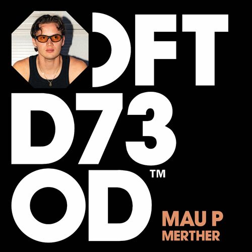 مرتر (MERTHER) - ماو پی (Mau P)