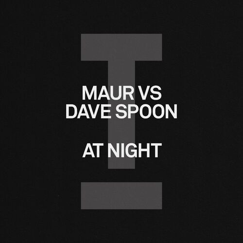 ات نایت (At Night) - ماور و دیو اسپون (Maur & Dave Spoon)