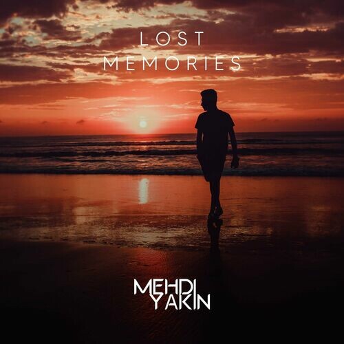 لوست مموریز (Lost Memories) - مهدی یاکین (Mehdi Yakin)