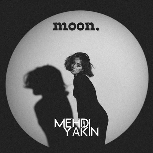 مون (moon.) - مهدی یاکین (Mehdi Yakin)