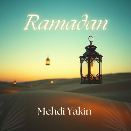 رامادان (Ramadan) - مهدی یاکین (Mehdi Yakin)