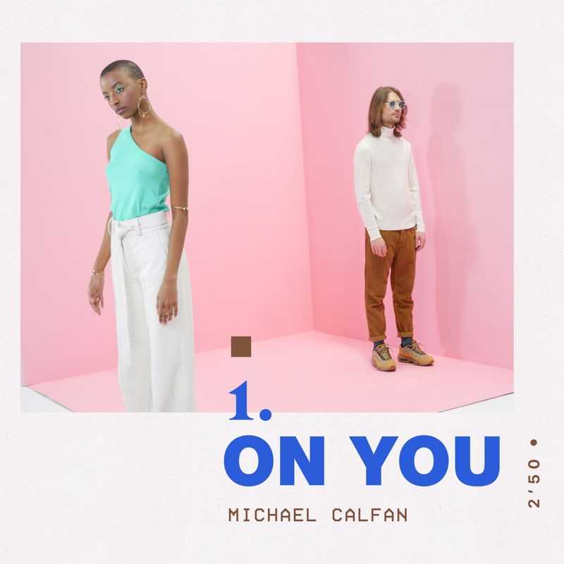 آن یو (On You) - مایکل کالفان (Michael Calfan)