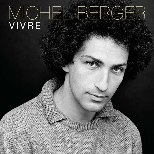 ویور (Vivre) - میشل برژه (Michel Berger)