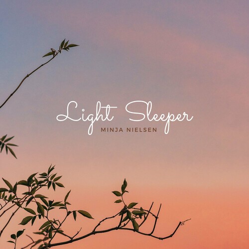 لایت سلیپر (Light Sleeper) - مینجا نیلسن (Minja Nielsen)