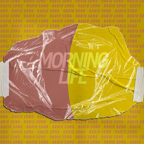 رادیو سونگ (Radio Song) - مورنینگ لیف (Morning Life)