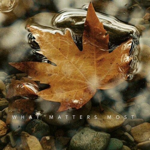 وات ماتترس موست (What Matters Most) - ناتانیل رمبراندت (Nathaniel Rembrandt)