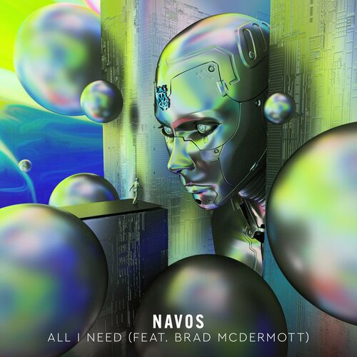 آل آی نید (All I Need) - ناووس و برد مک درموت (Navos & Brad McDermott)