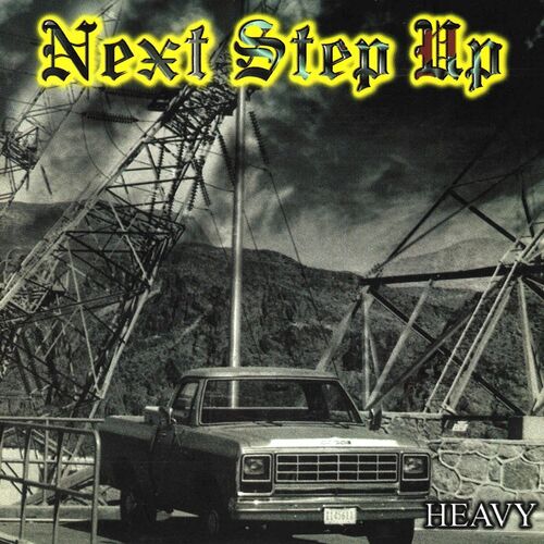 هوی (Heavy) - نکست استپ آپ (Next Step Up)