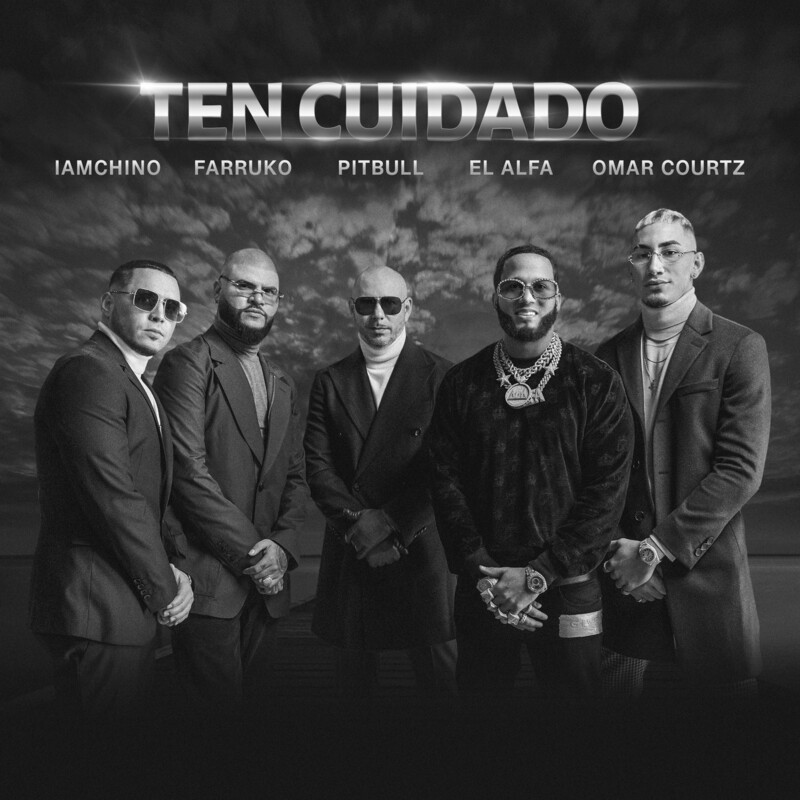 تن کویدادو (Ten Cuidado) - پیت بول و فاروکو و آی ام چینو و ال آلفا و عمر کورتز (Pitbull & Farruko & IAmChino & El Alfa & Omar Courtz)