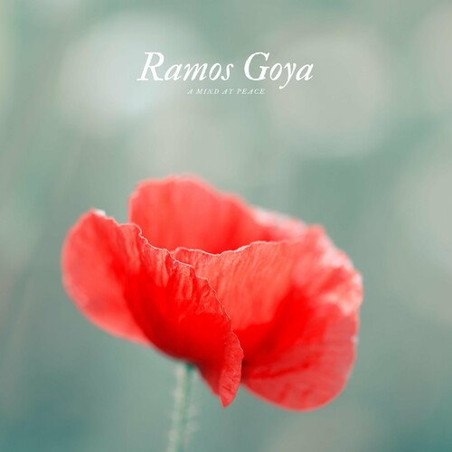 ا میند ات پیک (A Mind At Peace) - راموس گویا (Ramos Goya)