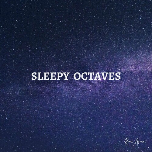سلیپی وکتاوس (Sleepy Octaves) - رمی اسانا (Remi Asana)