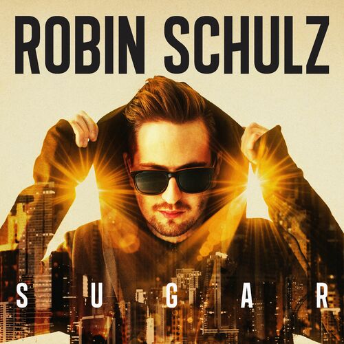 شوگِر (Sugar) - رابین شولتس و فرانچسکو ییتس (Robin Schulz & Francesco Yates)