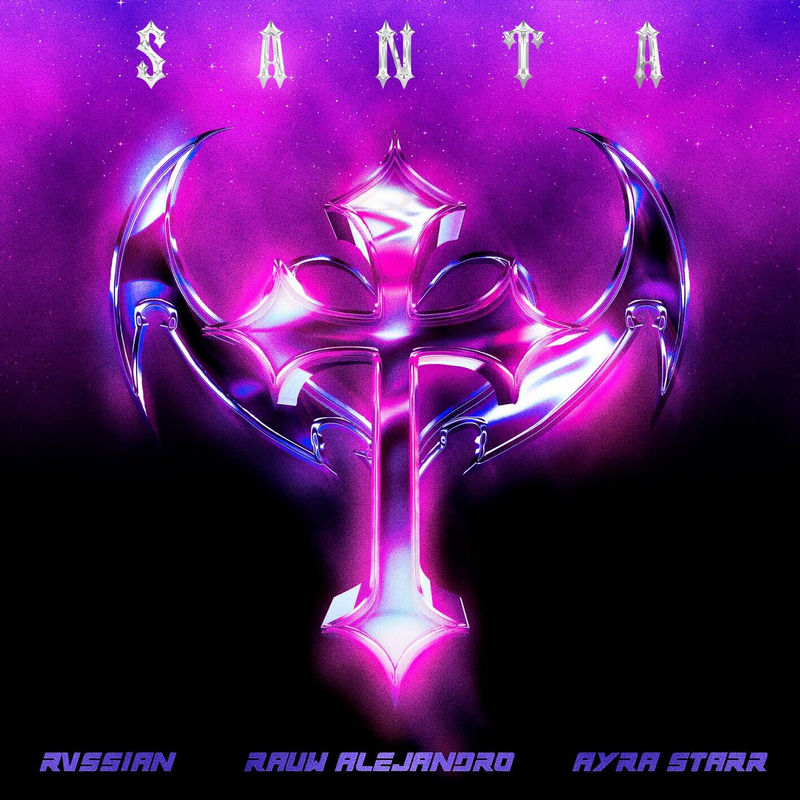 سانتا (Santa) - روسسیان و رائو الخاندرو و ایرا ستارر (Rvssian & Rauw Alejandro & Ayra Starr)